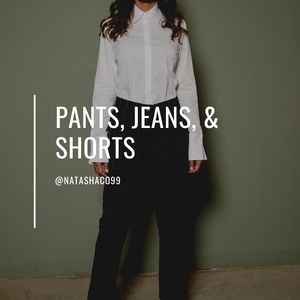 Ladies Pants, Jeans, and shorts